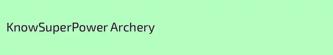 KnowSuperPower Archery